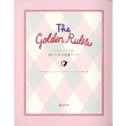 The Golden Rules パリジェンヌが秘かに学ぶ 恋愛ルール [単行本]