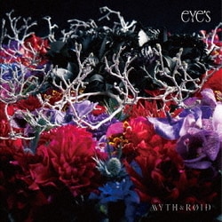 MYTH & ROID／eYe's