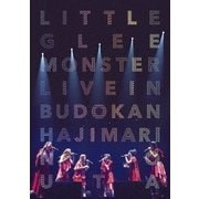 Little Glee Monster Live in 武道館~はじまりのうた~