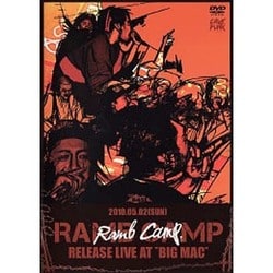 RAMB CAMP／"RAMB CAMP" RELEASE LIVE AT "BIG MAC" [DVD]