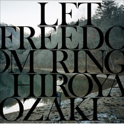 尾崎裕哉／LET FREEDOM RING