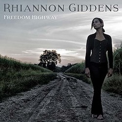 リアノン・ギデンズ／フリーダム・ハイウェイ