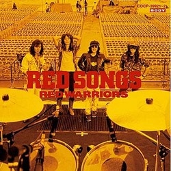 RED WARRIORS／RED SONGS