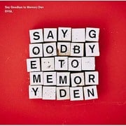 Say Goodbye to Memory Den