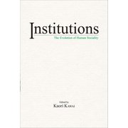 Institutions－The Evolution of Human Sociality [単行本]