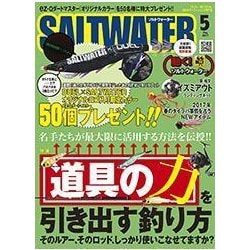 SALT WATER (ソルトウォーター) 2017年 05月号 [雑誌]