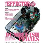 The EFFECTOR BOOK Vol.35 （シンコー・ミュージックMOOK） [ムック・その他]