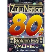 Zulu Nation 80s Golden Era Movie