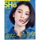 SHe(シー) 2017年 05月号 No.3 [雑誌]