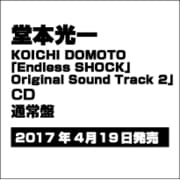 KOICHI DOMOTO Endless SHOCK Original Sound Track 2
