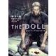 THE DOLL [小説] （ビーボーイコミックスデラックス） [単行本]