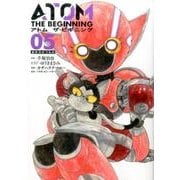 アトム ザ・ビギニング（5）：ヒーローズコミックス [コミック]