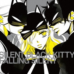 SILENT BLACK KITTY／FALLING SILENT