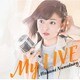 沼倉愛美／My LIVE