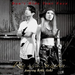 Rie aka Suzaku feat.Kota Aoki／Don't Hide Your Face