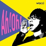 Ah!Oh!