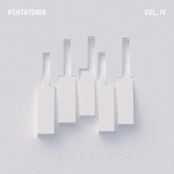 ペンタトニックス／PTX VOL.Ⅳ -クラシックス