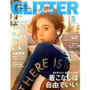 GLITTER (グリッター) 2017年 05月号 [雑誌]