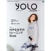 YOLO.style （ヨーロースタイル） [ムック・その他]