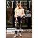 STREET (ストリート) 2017年 05月号 [雑誌]