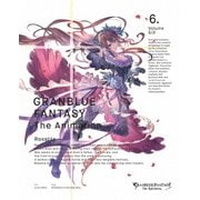 GRANBLUE FANTASY The Animation 6