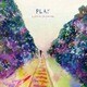 藤原さくら／PLAY