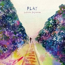 藤原さくら／PLAY