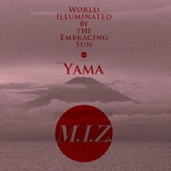 M.I.Z.／太陽が照らす世界-山-