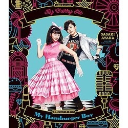 佐々木彩夏／My Cherry Pie(小粋なチェリーパイ)/My Hamburger Boy(浮気なハンバーガーボーイ)