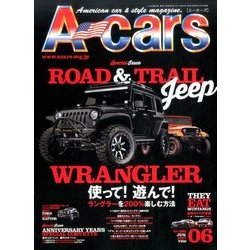 A cars (アメリカン カーライフ マガジン) 2017年 06月号 [雑誌]