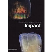 Impact―Color and internal shape of Anteriores [単行本]