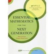 Essential Mathematics for the Next Generation―What and How Students Should Learn [単行本]