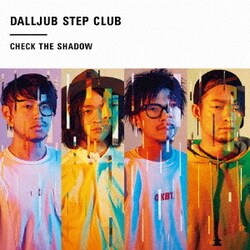 DALLJUB STEP CLUB／Check The Shadow