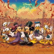 ディズニー フェアリーテイル・ウェディング2 ~東京ディズニーシー・ホテルミラコスタ~