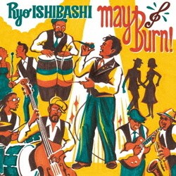 石橋凌／may Burn!