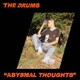 ザ・ドラムス／ABYSMAL THOUGHTS