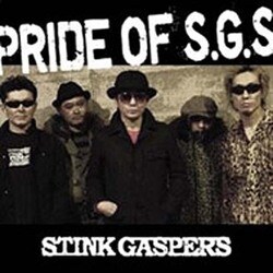 STINK GASPERS／PRIDE OF S.G.S