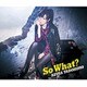 田所あずさ／So What?