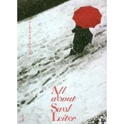 All about Saul Leiter ソール・ライターのすべて [単行本]