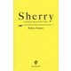 Sherry―Unfolding the Mystery of Wine Culture [単行本]