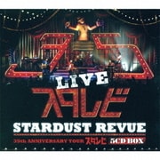 STARDUST REVUE 35th ANNIVERSARY TOUR スタ☆レビ