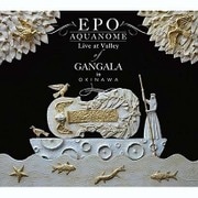 AQUANOME LIVE at Valley of GANGALA in Okinawa