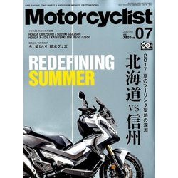 モーターサイクリスト 2017年 07月号 [雑誌]