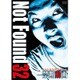 Not Found 32 - ネットから削除された禁断動画 - [DVD]