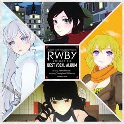 ジェフ・ウィリアムズ／RWBY VOLUME 1-3 BEST VOCAL ALBUM