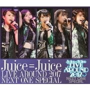 Juice=Juice LIVE AROUND 2017 ~NEXT ONE SPECIAL~