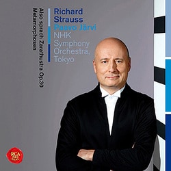 パーヴォ・ヤルヴィ(指揮) NHK交響楽団／R.シュトラウス:ツァラトゥストラはかく語りき メタモルフォーゼン
