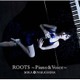 中島美嘉／ROOTS ～Piano & Voice～