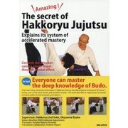 Amazing!The Secret of Hakkoryu Jujutsu:Explains its system of accelerated mastery [単行本]