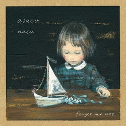 南壽あさ子／forget me not